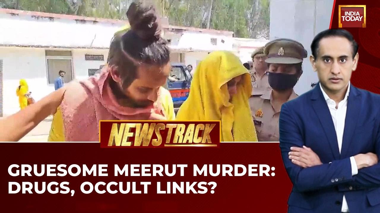 Meerut Murder: Wife and Lover Kill, Chop Husband | NewsTrack with Rahul Kanwal | India Today