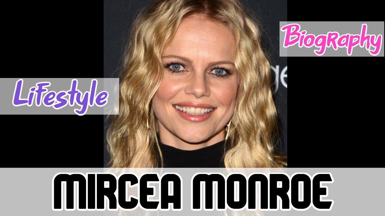 Mircea Monroe American Actress Biography & Lifestyle