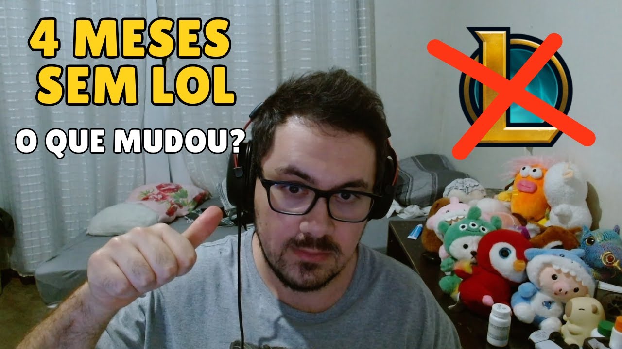 4 MESES SEM JOGAR LOL - O QUE MUDOU NA MINHA VIDA DEPOIS QUE PAREI COM O LOL?