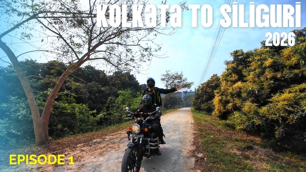 Kolkata To Siliguri | Bike Trip| Episode 1| কলকাতা থেকে শিলিগুড়ি বাইক ট্রিপ..North Bengal Ride 2026