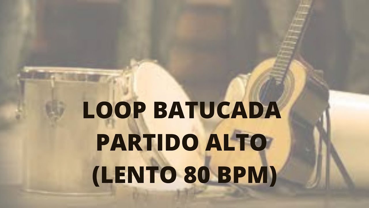 LOOP BATUCADA PARTIDO ALTO | PARA ESTUDAR LEVADA DE CAVAQUINHO