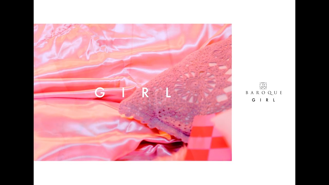 BAROQUE - GIRL  (Music Clip_Full ver.)