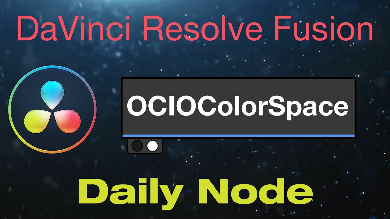Узел цветового пространства DaVinci Resolve Fusion OCIO