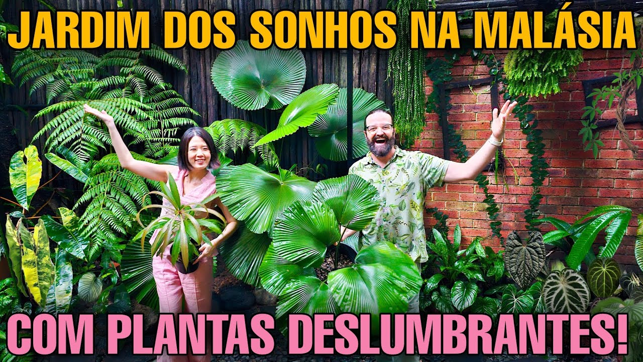 VIAJE pelo JARDIM dos SONHOS na Malásia: PLANTAS Incríveis - Grande episódio -@Leafing Around