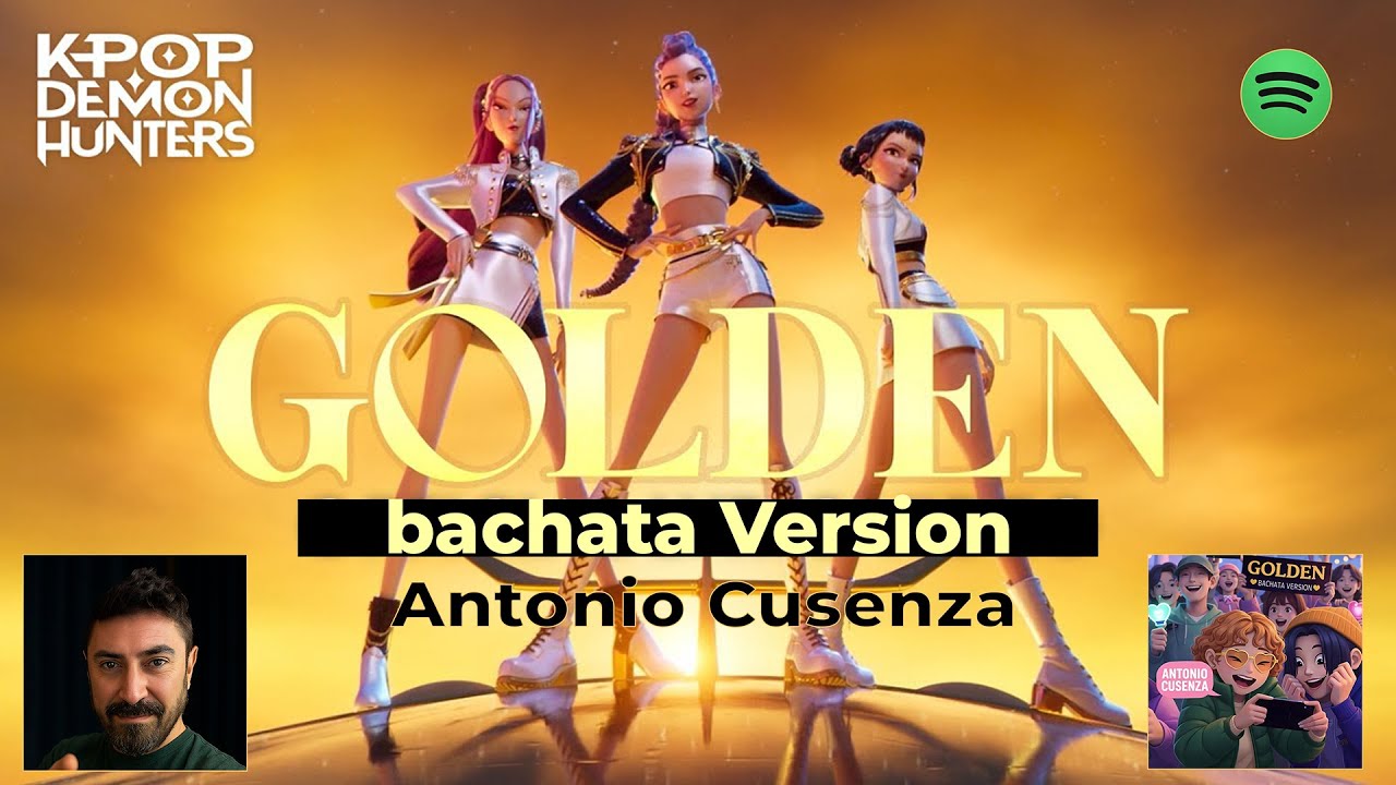 Golden - HUNTR/X (KPop Demon Hunters) Bachata Version | Official Antonio Cusenza