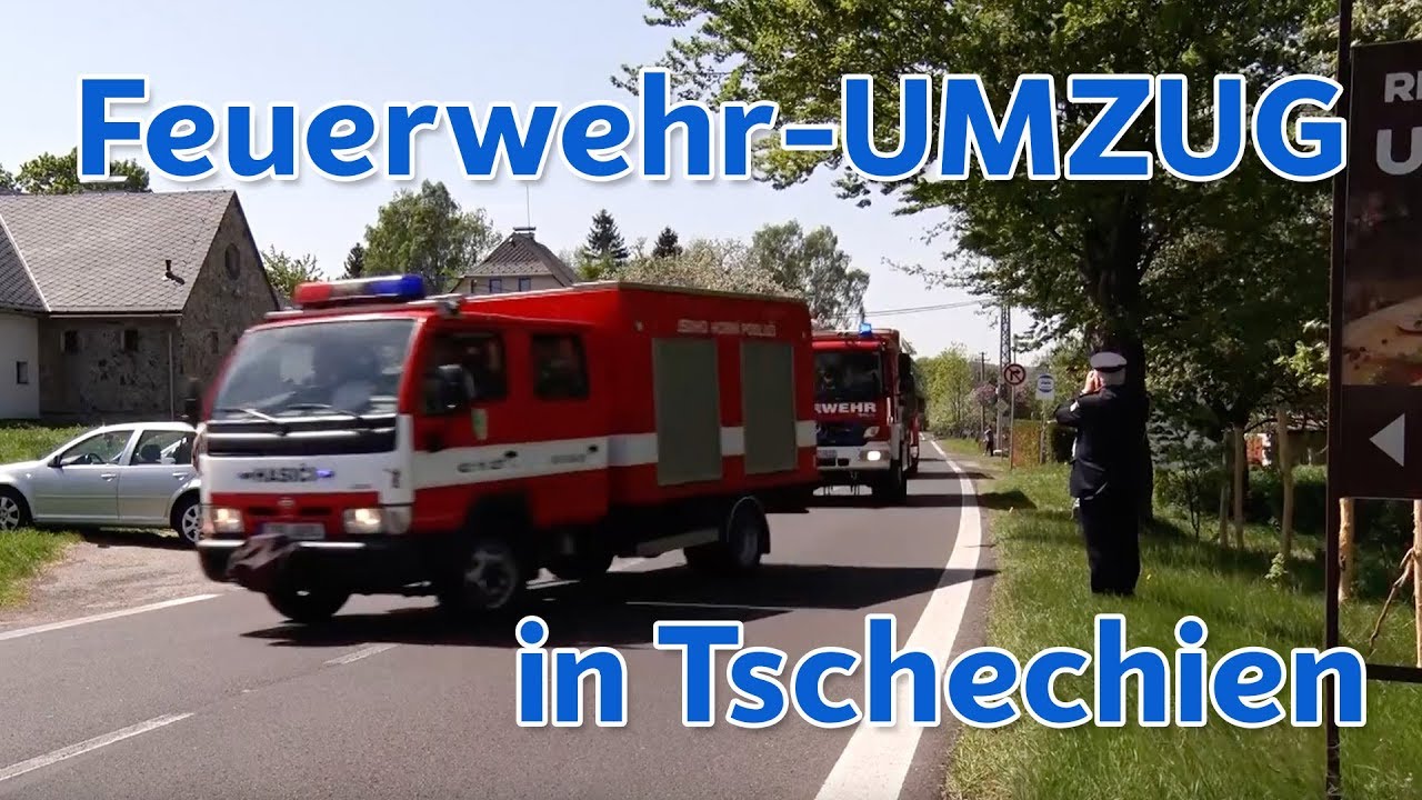 Feuerwehr-Umzug in Tschechien // Hasiči se přestěhují do Horní Podluží