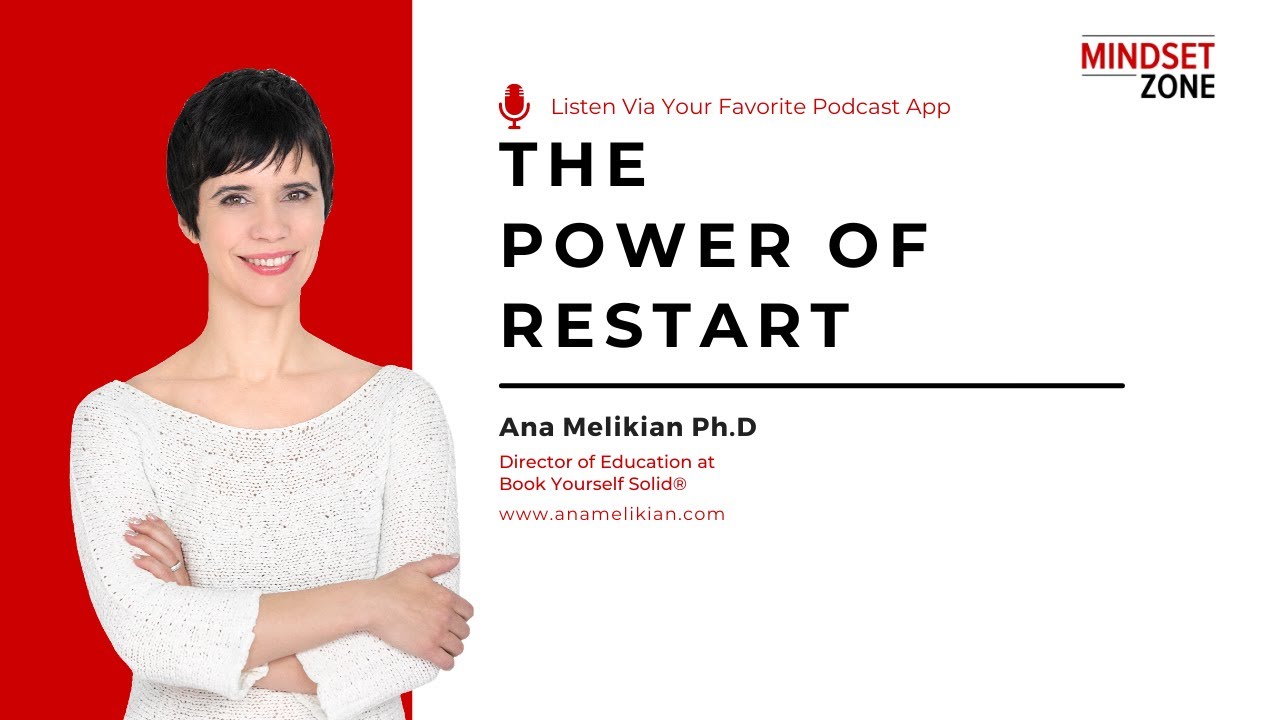 The Power Of Restart | Mindset Zone Podcast