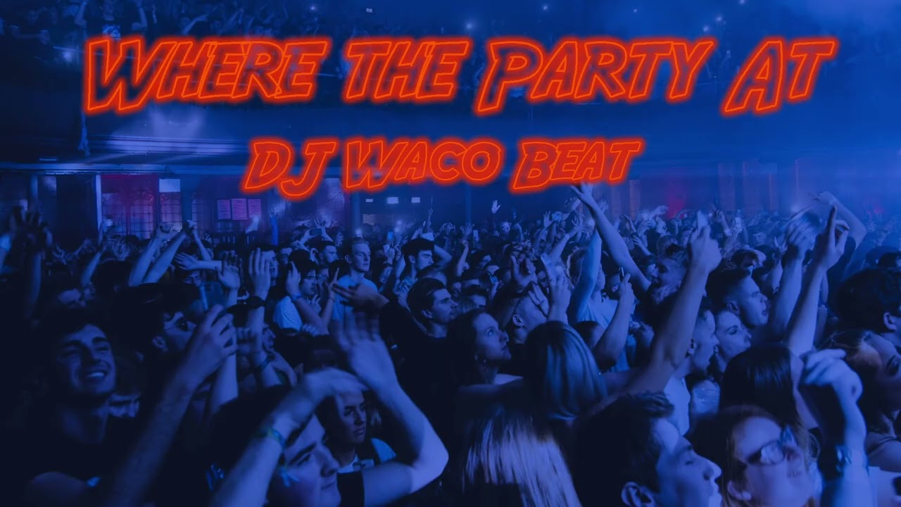 DJ Waco Beat - Where The Party At  - ( Bouyon Riddim )