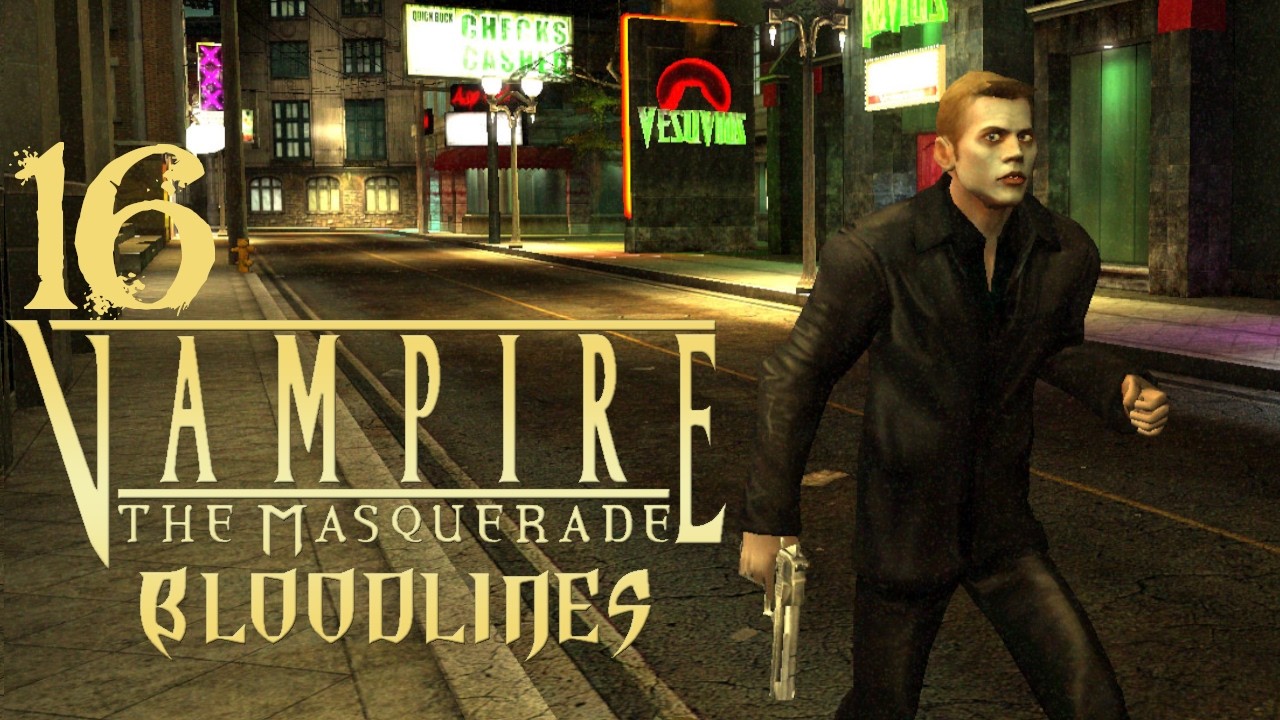 SB And Amabel Play Vampire: the Masquerade Bloodlines 16 - Undead Broke In LA
