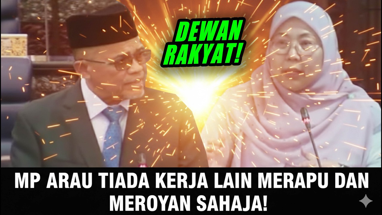 PARLIMEN! MP ARAU TIADA KERJA LAIN MERAPU DAN MEROYAN SAHAJA!