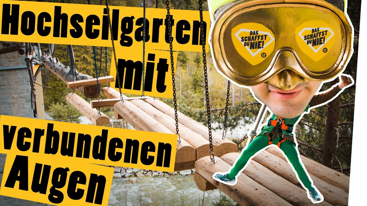 Blind in 27m Höhe! Fall nicht aus dem Klettergarten || Das schaffst du nie!