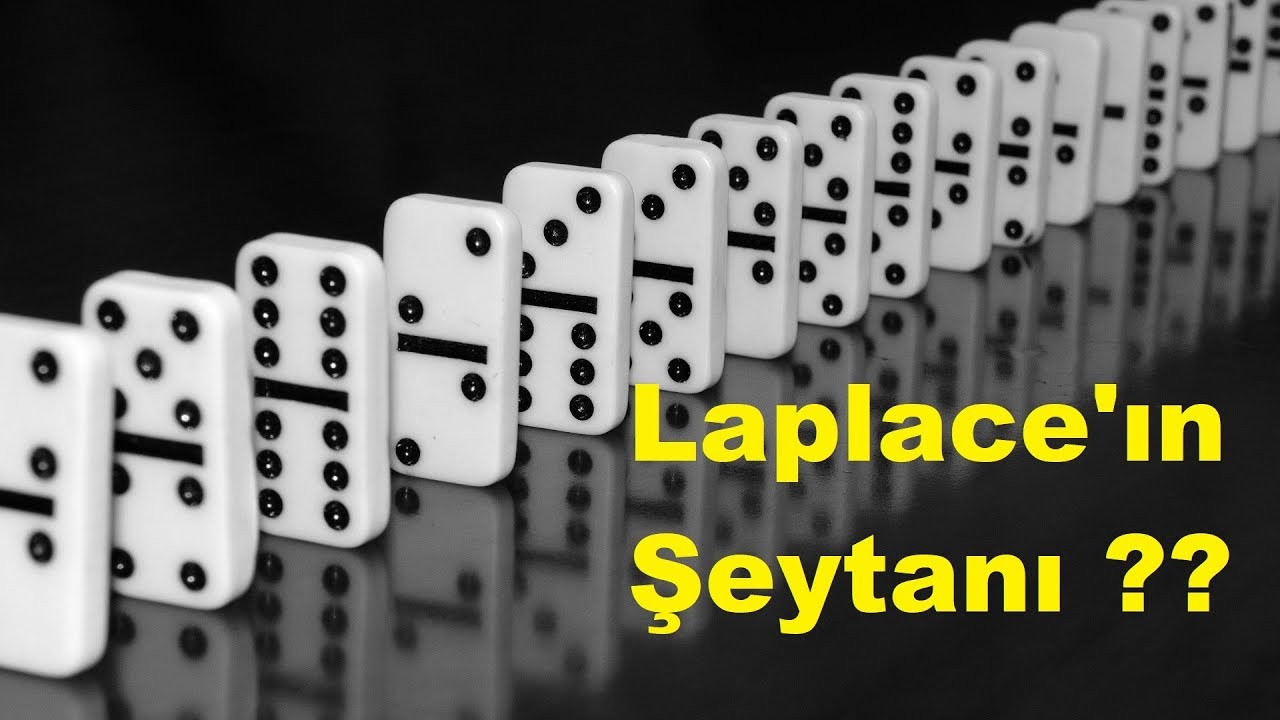 Laplace'ın  Şeytanı Nedir?