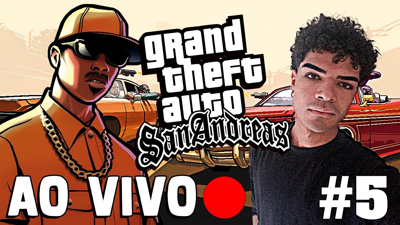 AO VIVO - AO VIVO - GTA SAN ANDREAS CONTINUANDO A SAGA