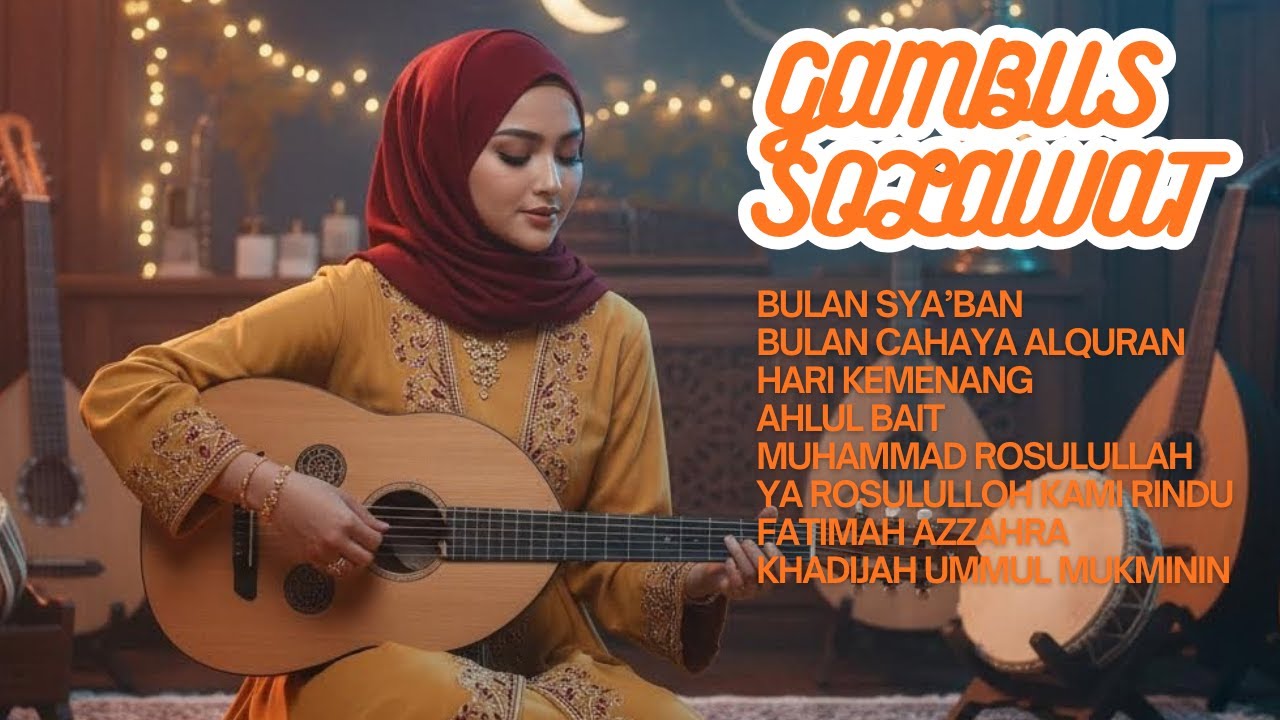 Sholawat Penyejuk Hati | Gambus Solawat Merdu Bulan Sya'ban