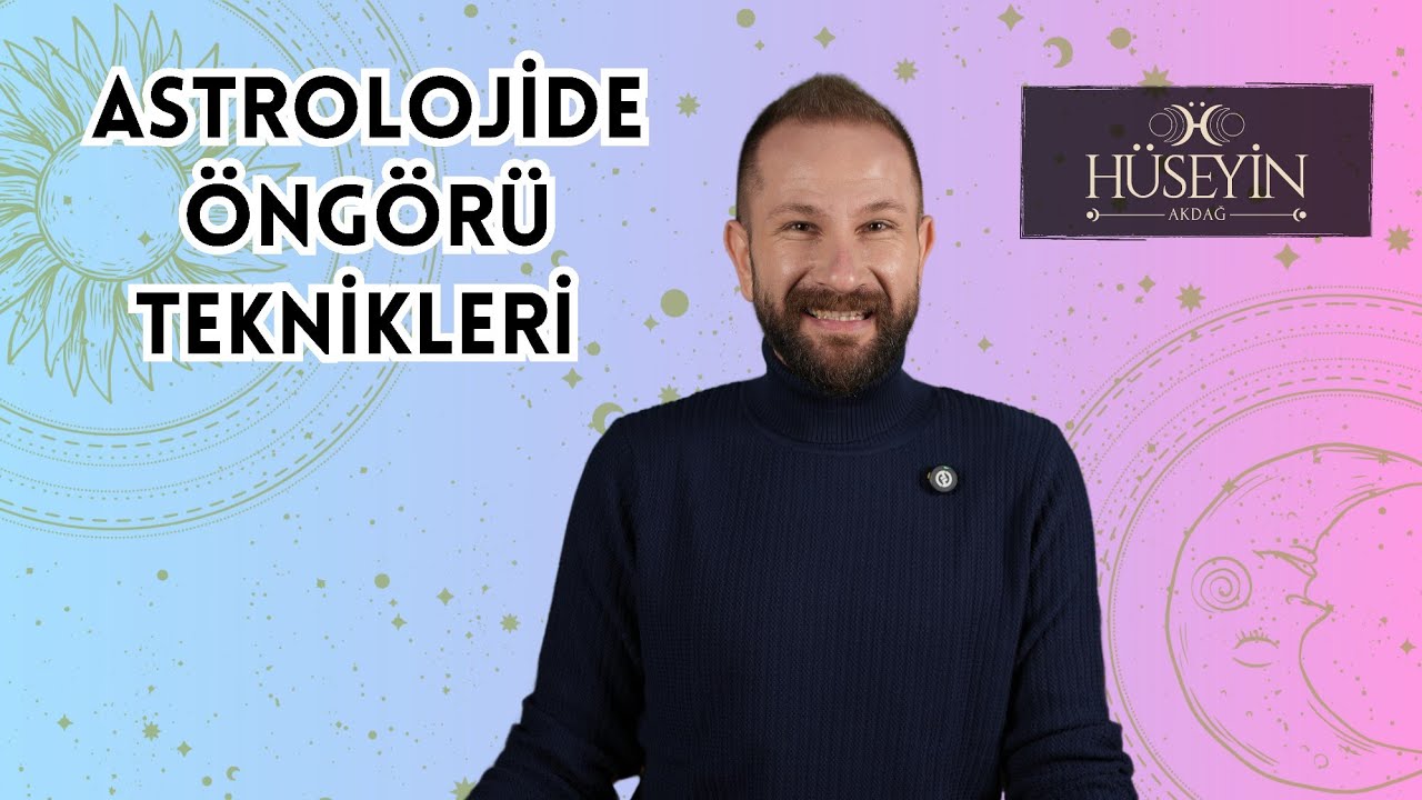 Astrolojide &Ouml;ng&ouml;r&uuml; Teknikleri