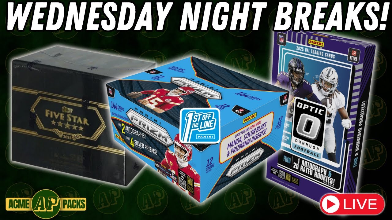 Wednesday Night Sports Card Breaks! Prizm FOTL, Optic Football, & Five Star Baseball!