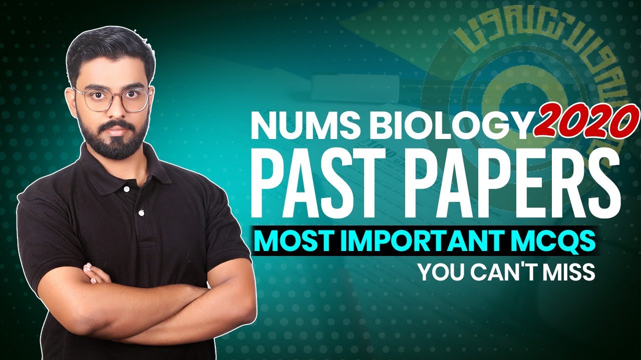 NUMS 2020 I NUMS MDCAT 2020 Paper Discussion I Detailed Biology Discussion NUMS I By Dr. Shafay