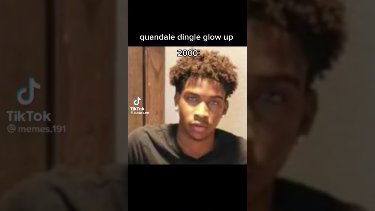 Quandale dingle glow up