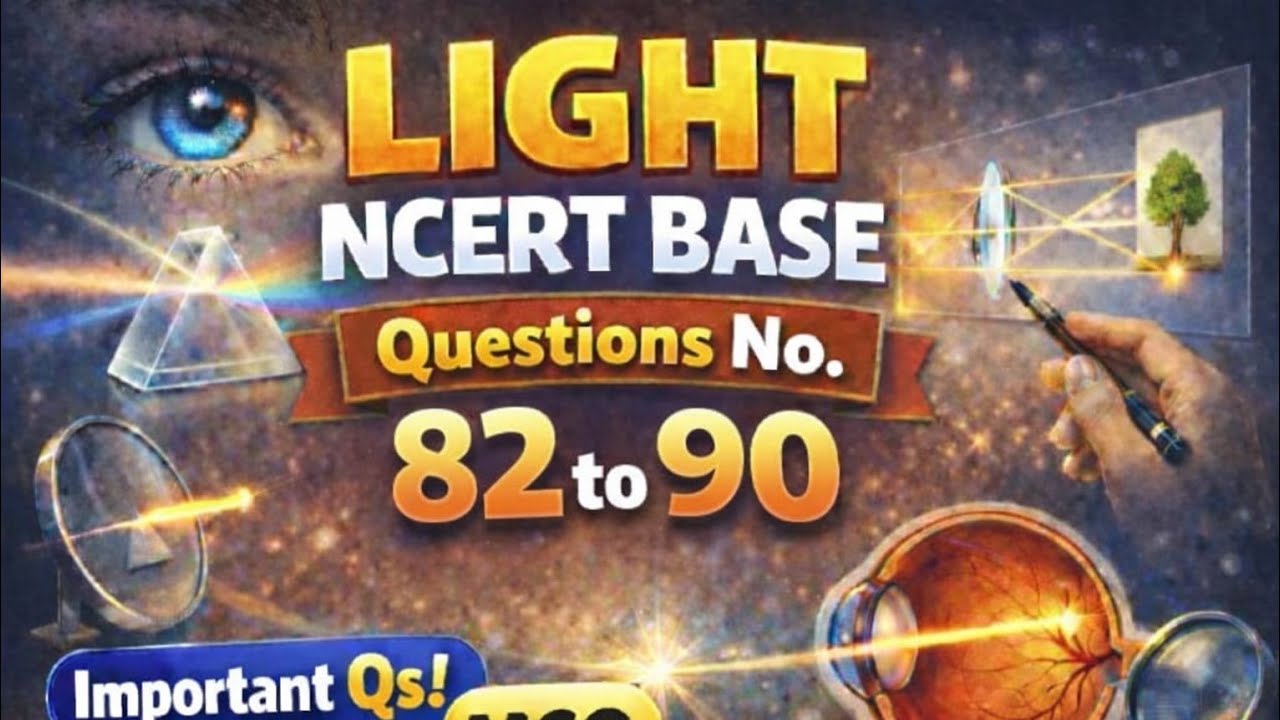 QUESTION N. 82 TO 90 LIGHT #education #exam #class10 #class10th