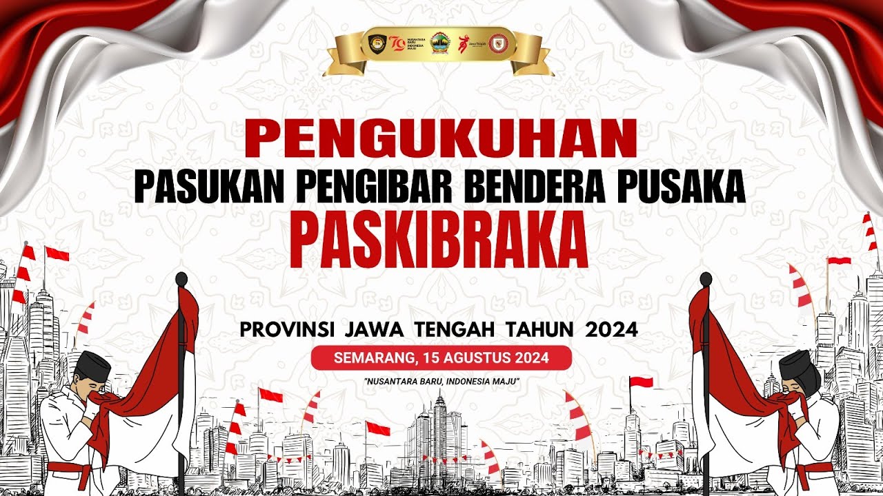 LIVE | PENGUKUHAN PASKIBRAKA TAHUN 2024 TINGKAT PROVINSI JAWA TENGAH