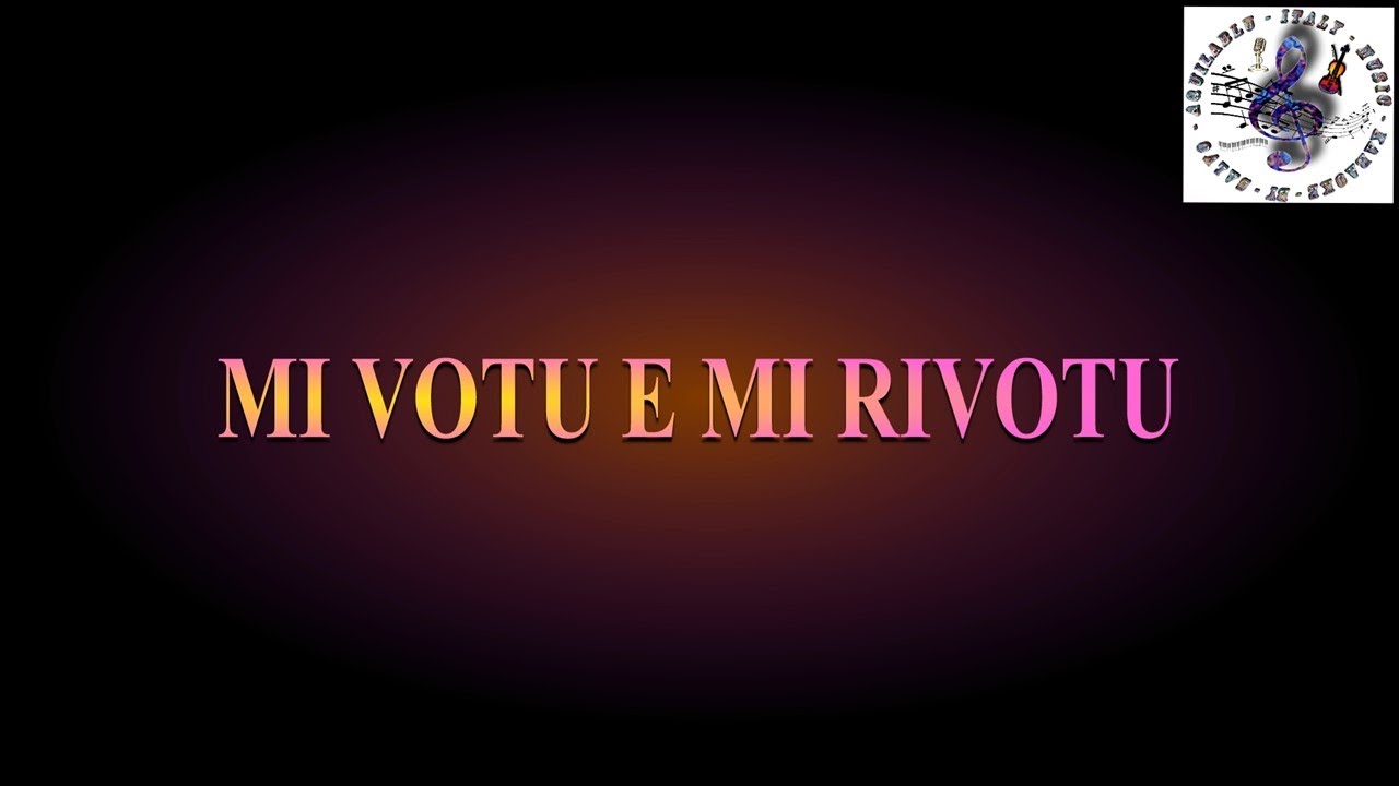 Karaoke ROSA BALISTRERI MI VOTU E MI RIVOTU +0 semitoni @KaraokeAQUILABLUBYSALVO