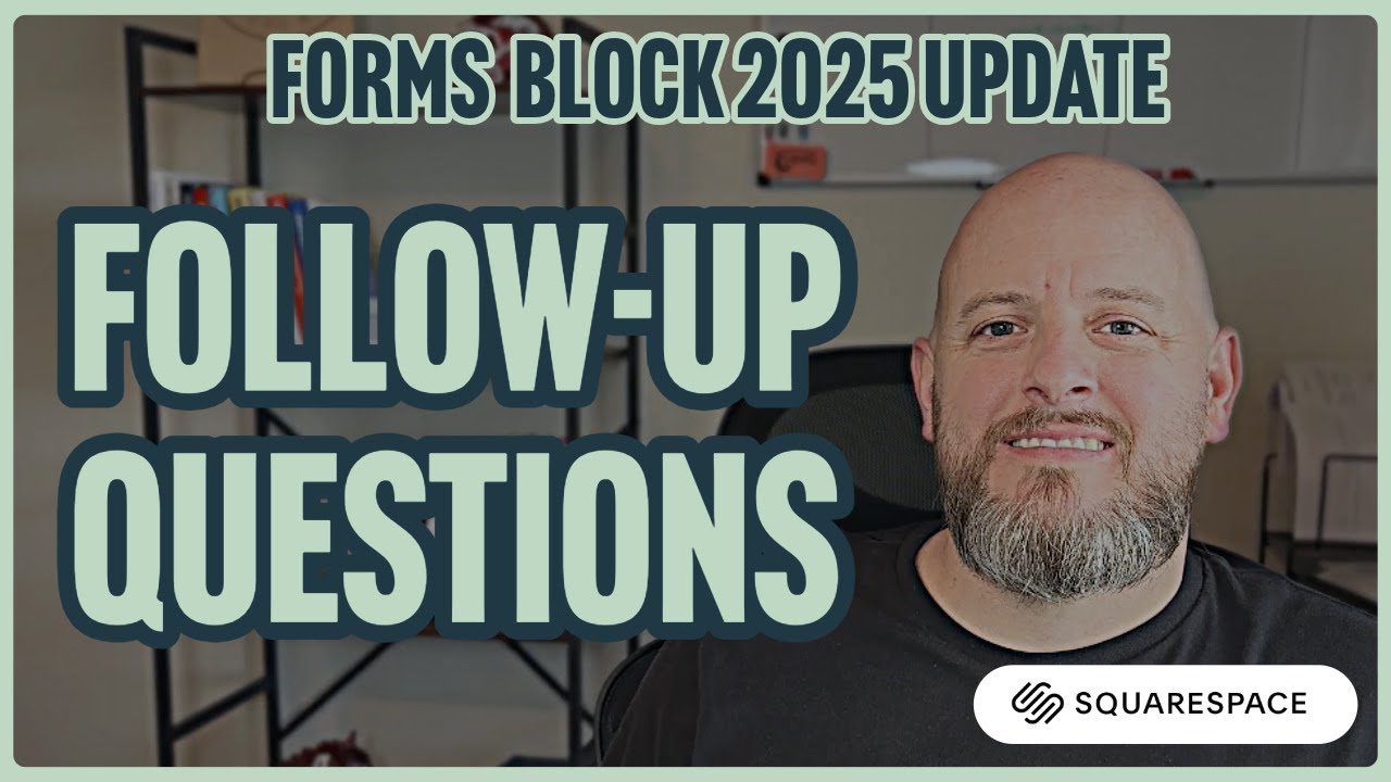 New Squarespace Forms Feature Makes Follow-up Questions Easy!
