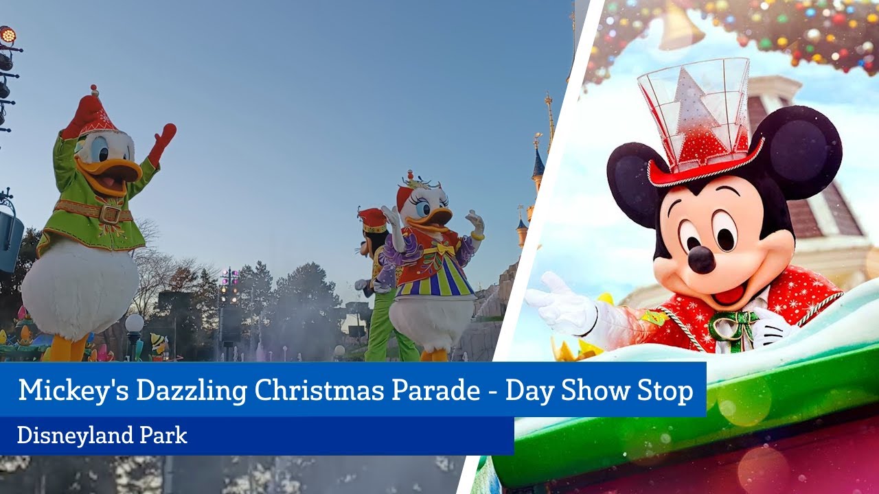Mickey's Dazzling Christmas Parade 2023 - 'Central Plaza Daytime Show-Stop' - Disneyland Paris