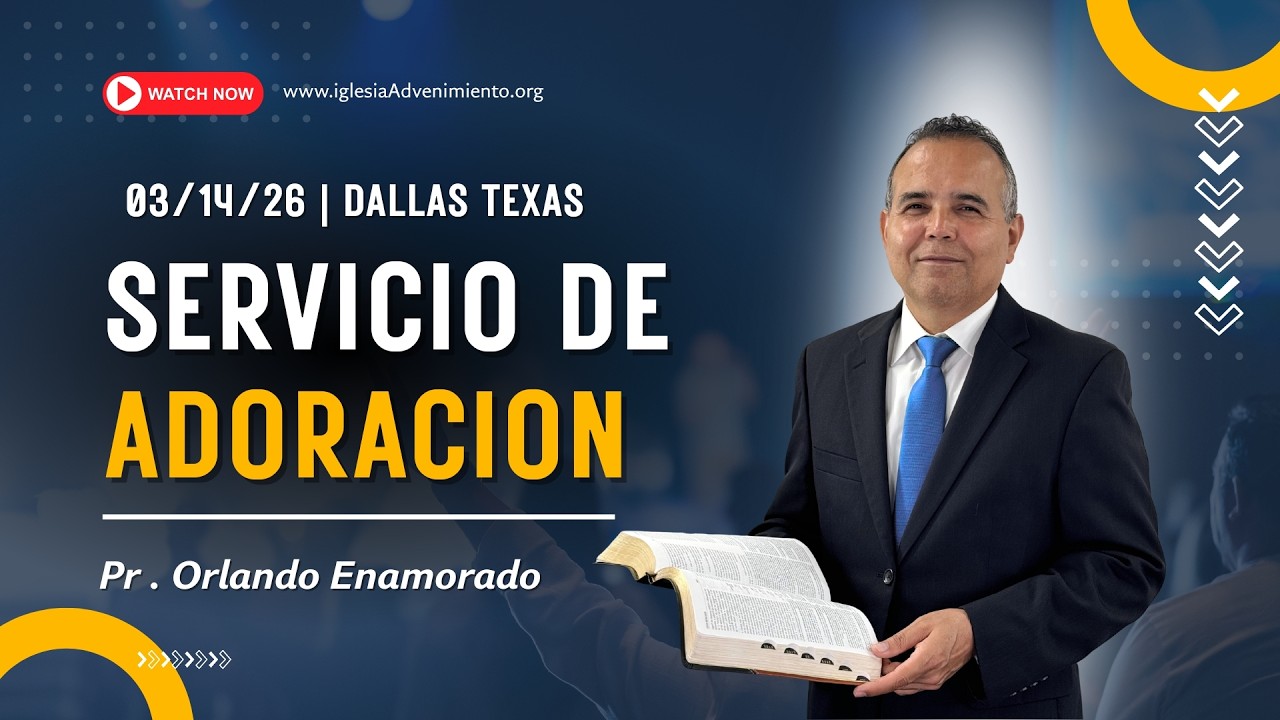 Servicio de Adoracion de Sabado| Dallas, Tx | 03/14/2026