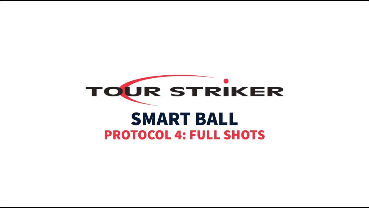 Smart Ball Protocol 4: Full Shots | Martin Chuck | Tour Striker Golf