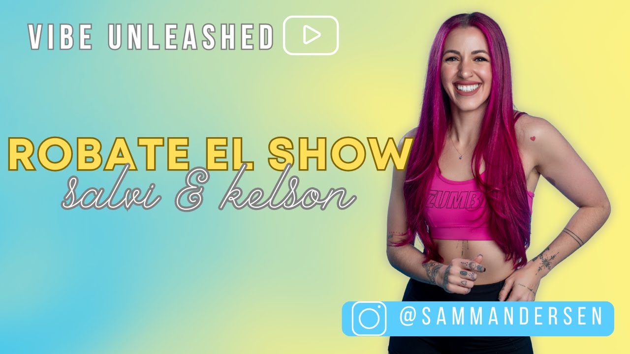Robate el Show by Salvi & Kelson | Zumba | Merengue