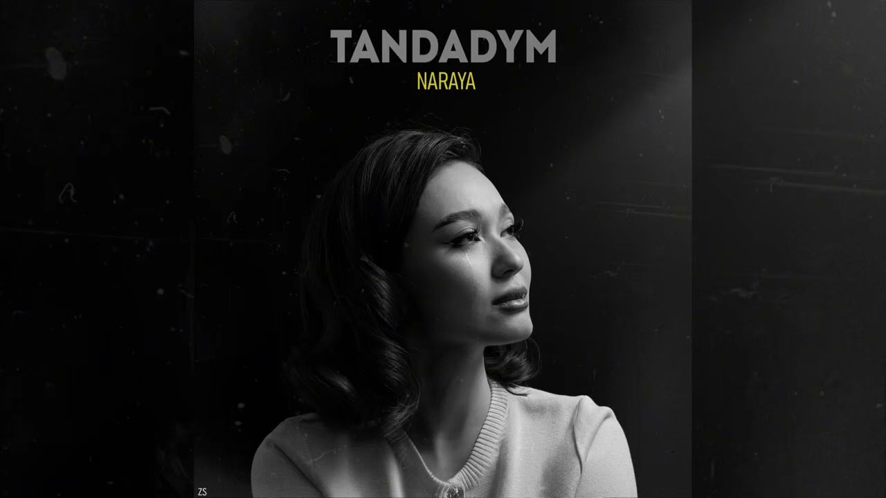 Gulnara Sabiden (NARAYA)- Tandadym 💫