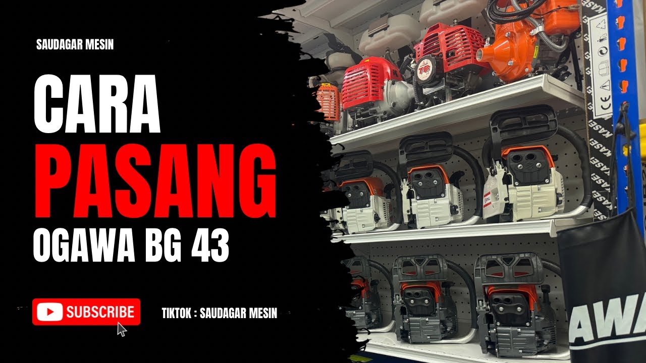 cara pasang mesin rumput OGAWA BG43