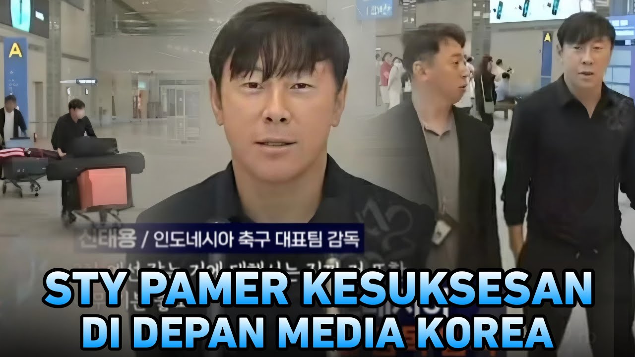 Baru Tiba Langsung Disambut Media Korea😱⁉️Cerita STY ke Media Usai Membuat Sejarah di Indonesia