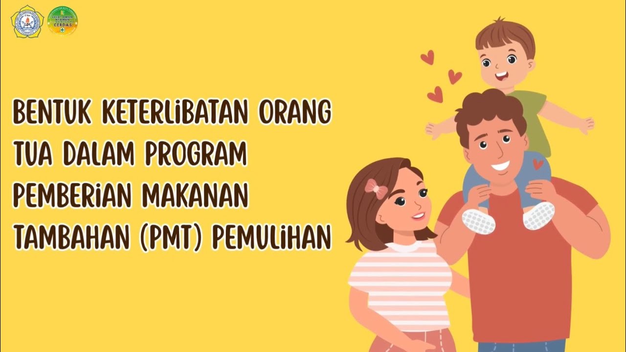 Edukasi ‘Keterlibatan Orang Tua dalam Program Pemberian Makanan Tambahan (PMT) Pemulihan’