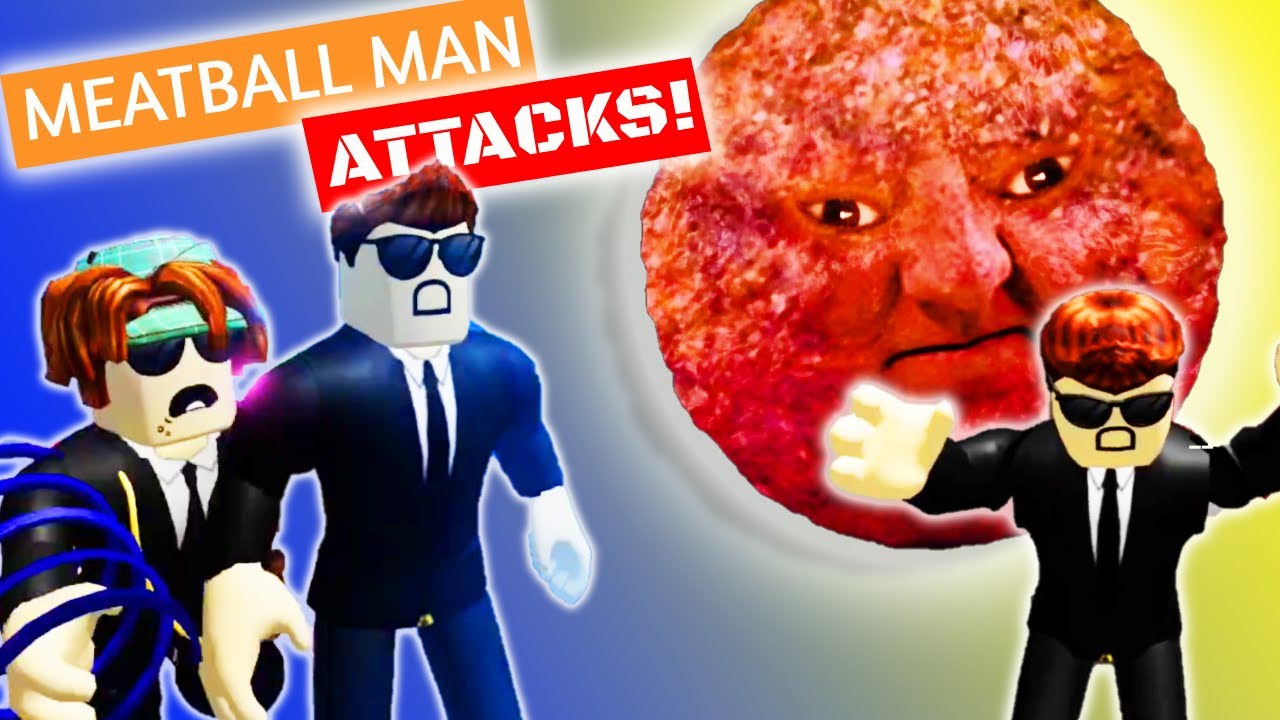 ROBLOX Meatball Man ATTACKS!