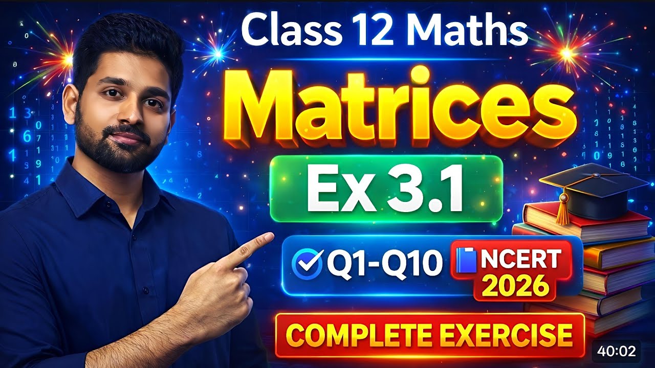 Class 12 Maths Chapter 3 Matrices Exercise 3.1 Q1-Q10 | NCERT solutions | CBSE |Notes in description