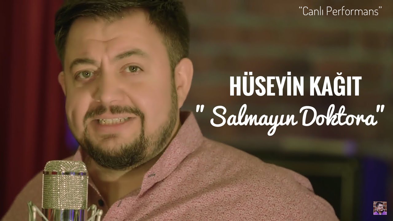 Hüseyin Kağıt - Salmayın Doktora  (Kader Torbası)