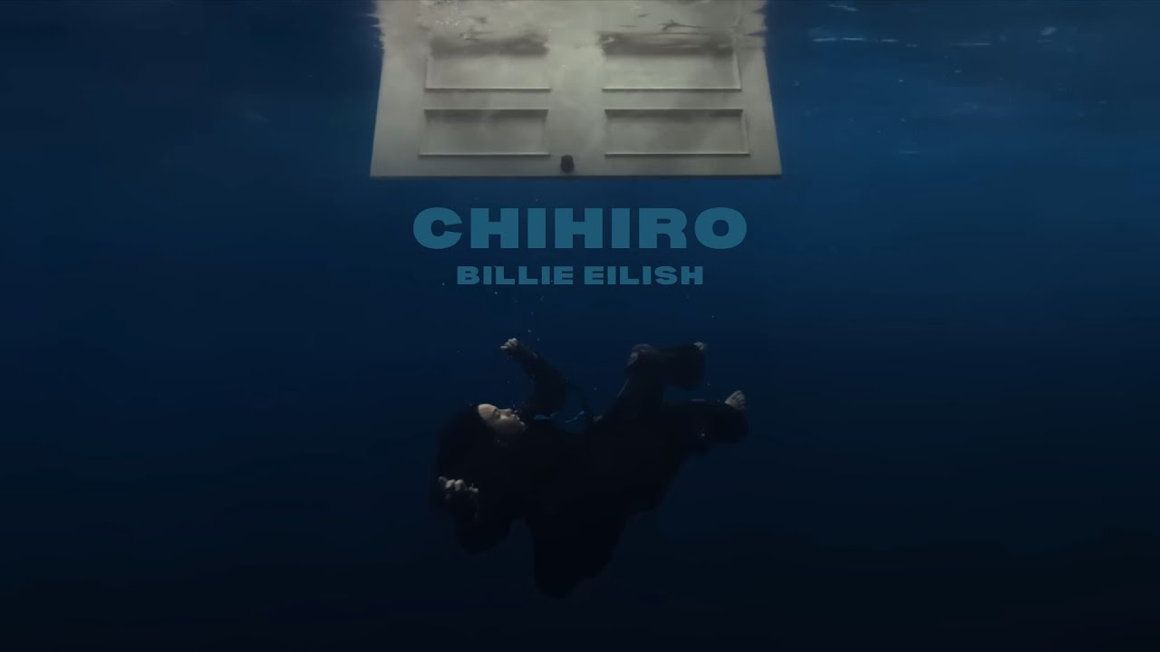 Billie Eilish 怪奇比莉 - CHIHIRO 千尋 中文翻譯