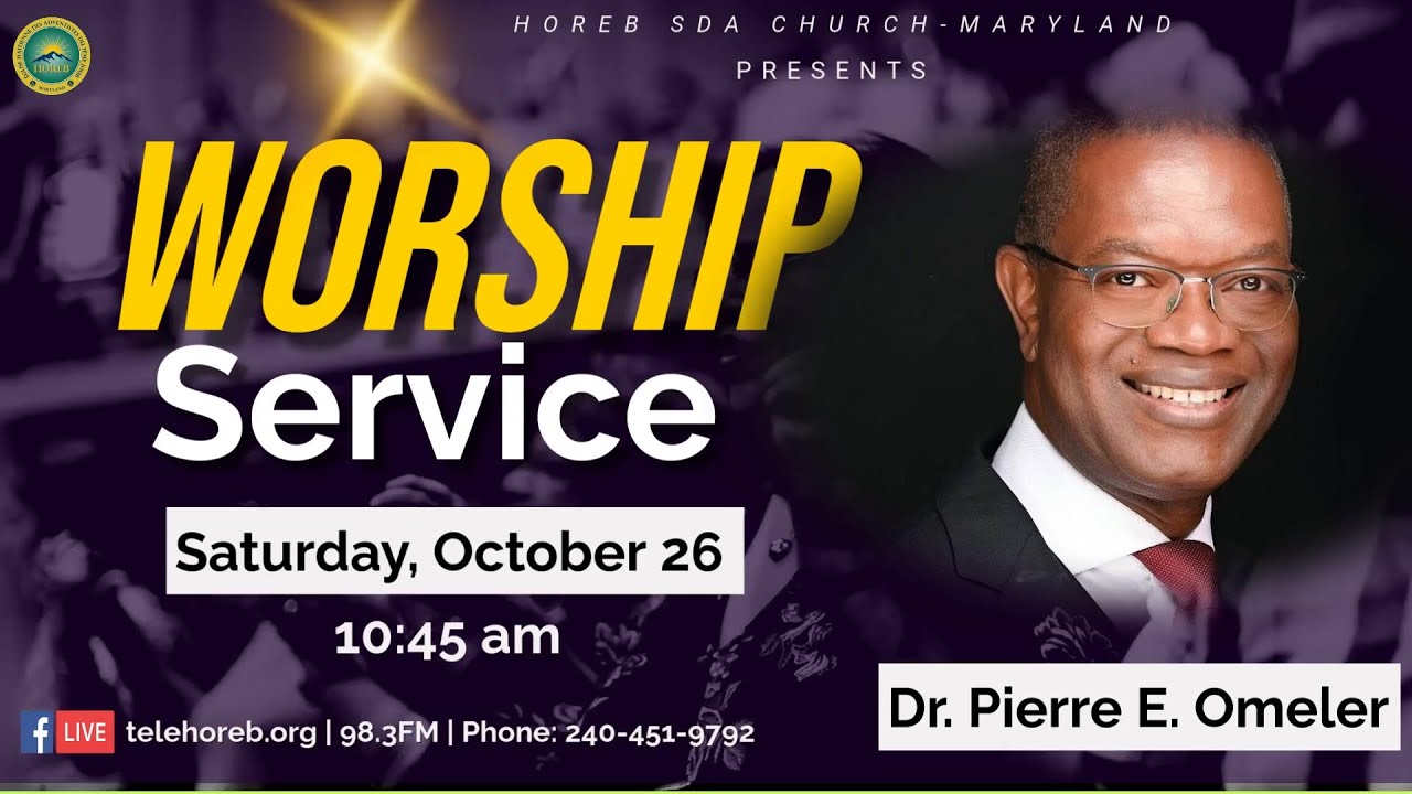 Horeb Trilingual Worship Service | Dr. Pierre E. Omeler, Vice-President-General Conference |10/26/24