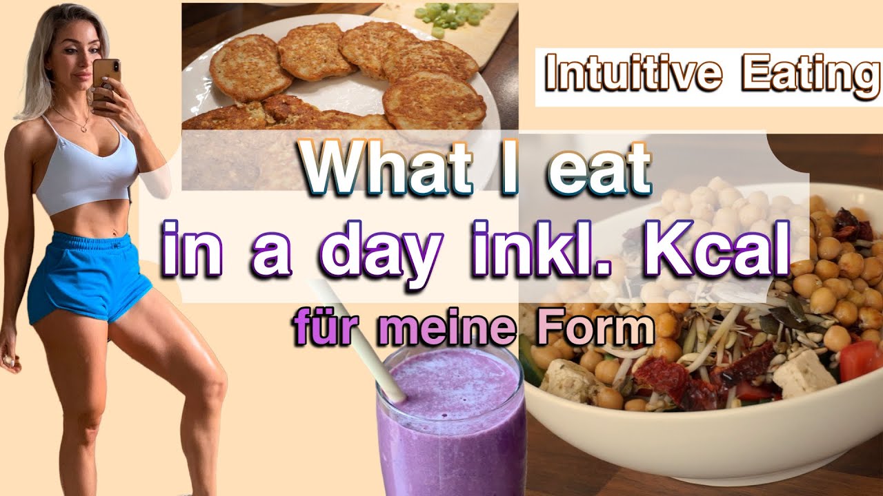Full Day Of Eating mit Kalorienangaben | Lethes talk about Kalorienzählen und INTUITIVE EATING
