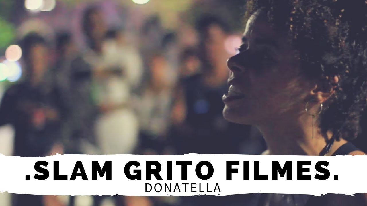 FINAL SLAM GRITO FILMES 2017 "DONATELLA"