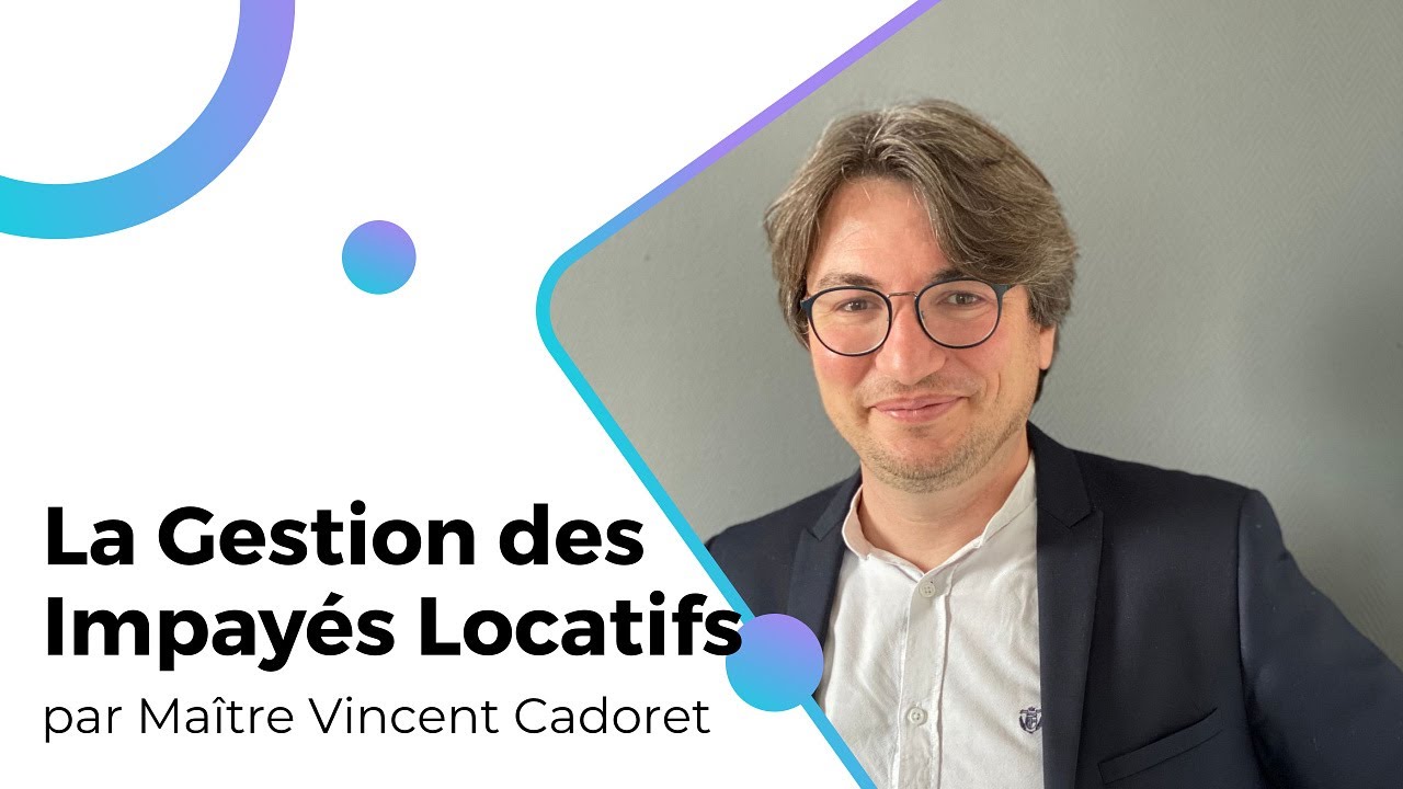 La Gestion des Impay&eacute;s Locatifs