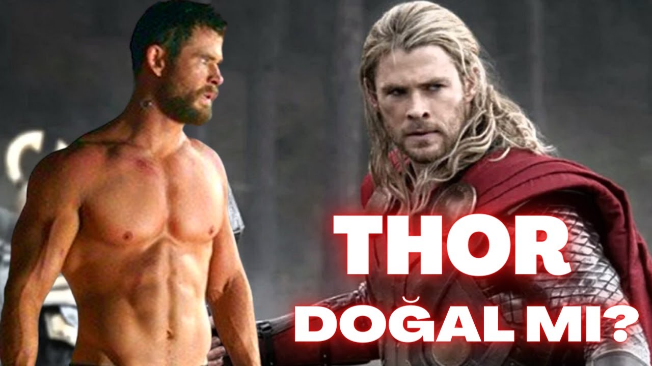 CHRİS HEMSWORTH DOĞAL MI?