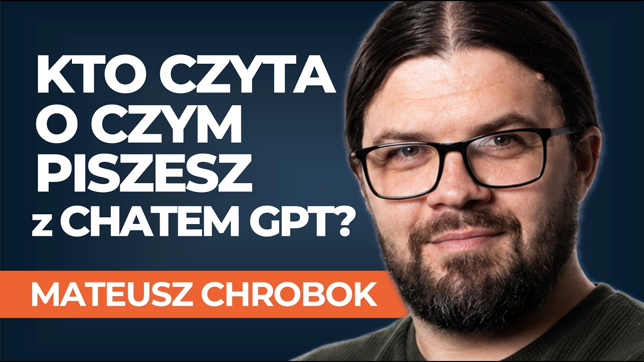 Jak AI wykorzysta dane, kt&oacute;re do niego wpisujesz przeciwko Tobie? | Mateusz Chrobok