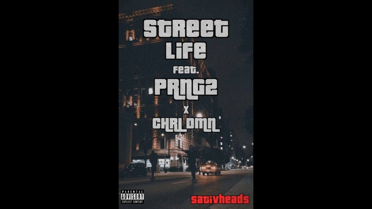 $ativHeads - streetlife feat. PRNG2 x CHRL DMN