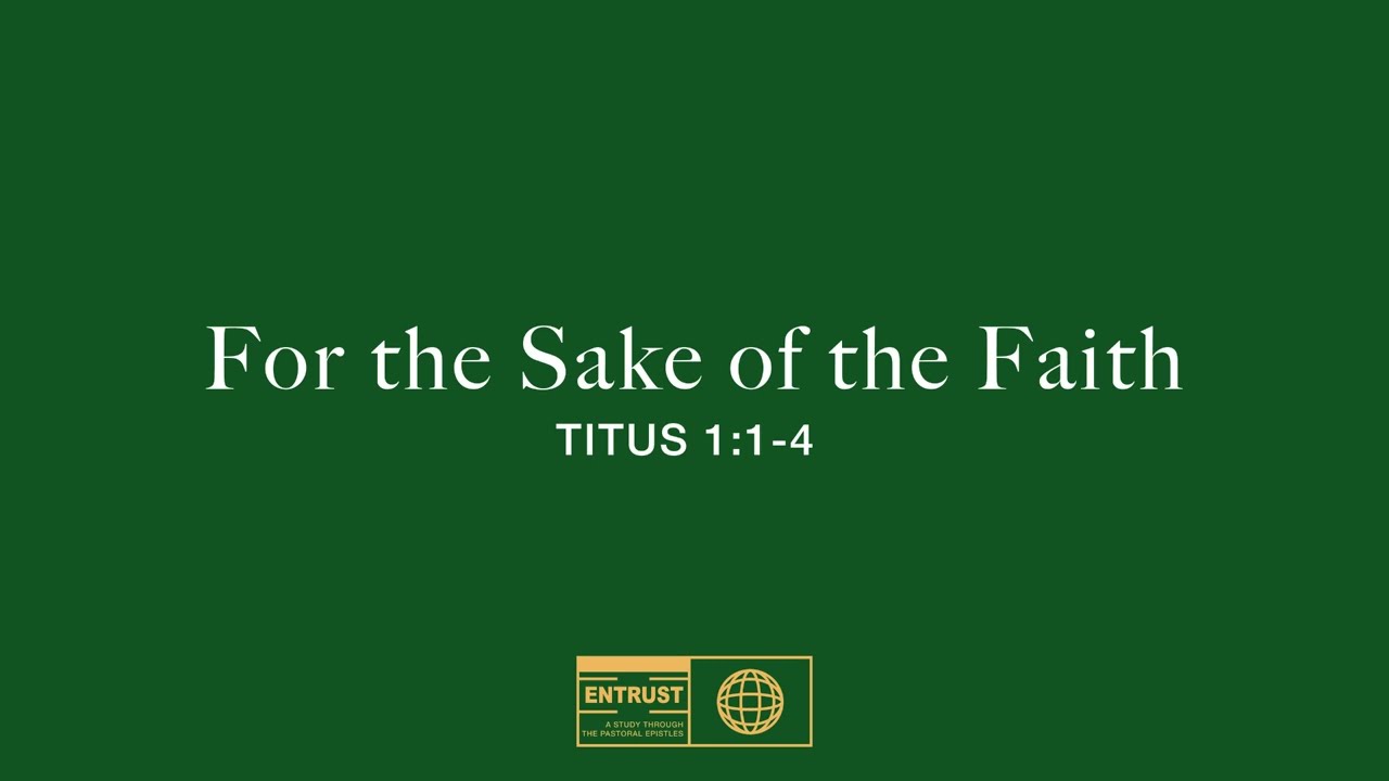 For the Sake of the Faith // March 8, 2026