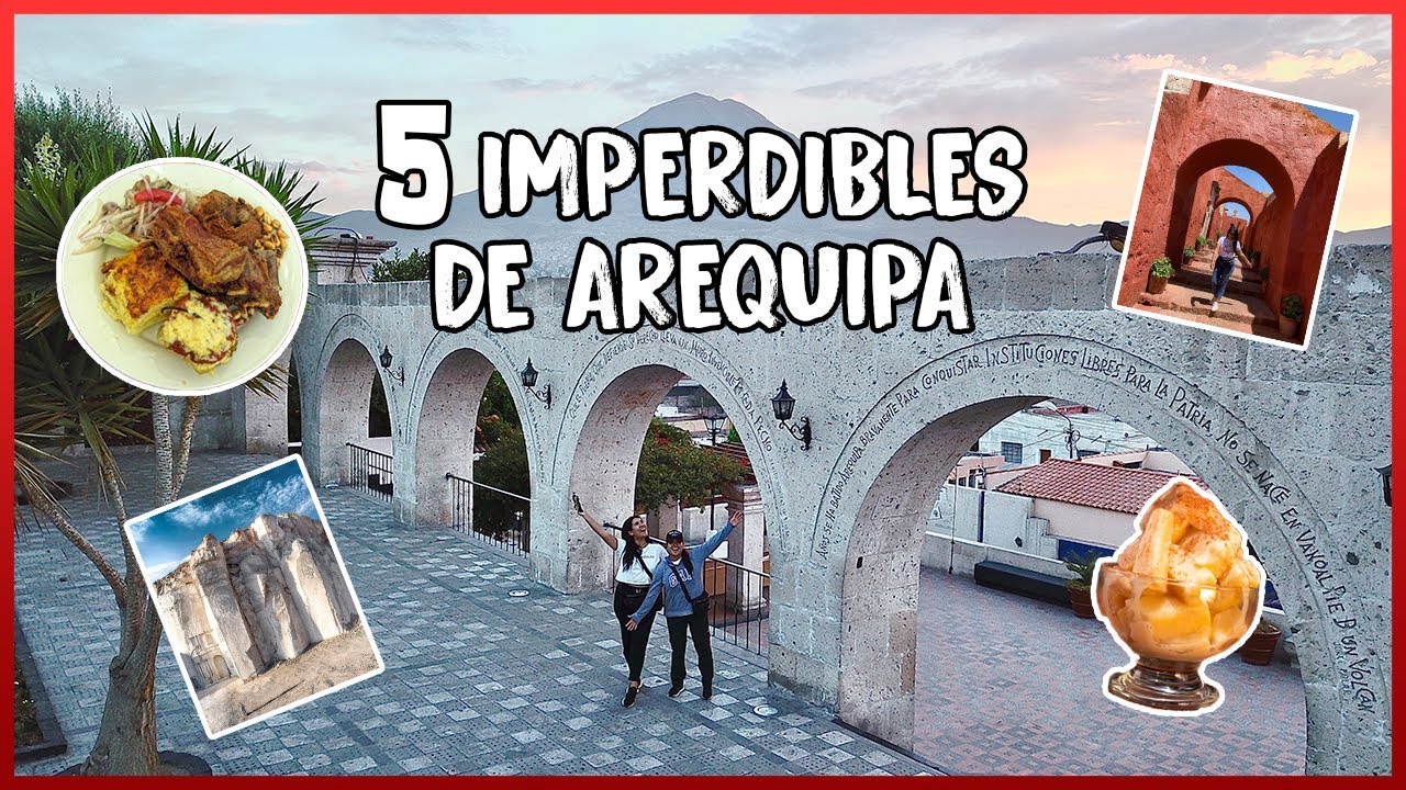 ¿QUÉ HACER EN AREQUIPA? FAVORITOS | MPV en Perú