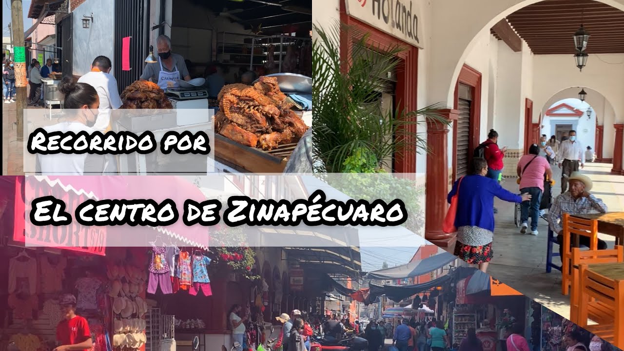 Zinapécuaro centro: recorrido por sus calles y el mercado 2021