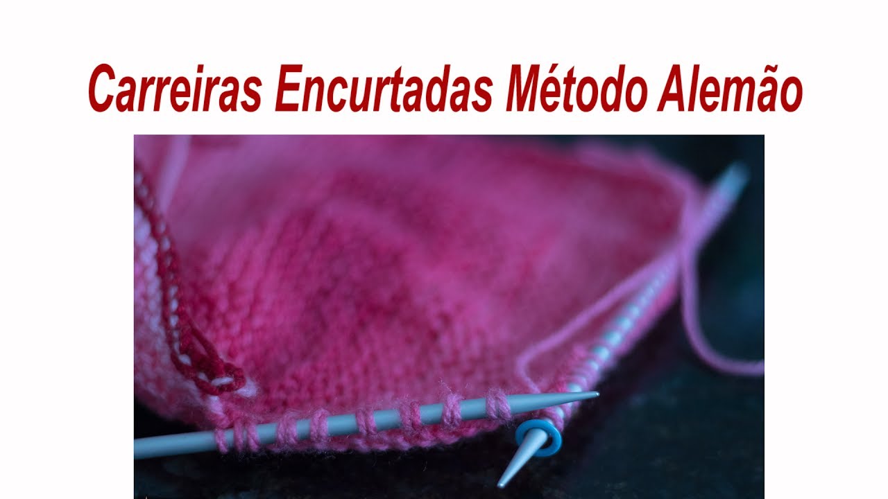 Carreira Encurtada Método Alemão {Tricota Curitiba}