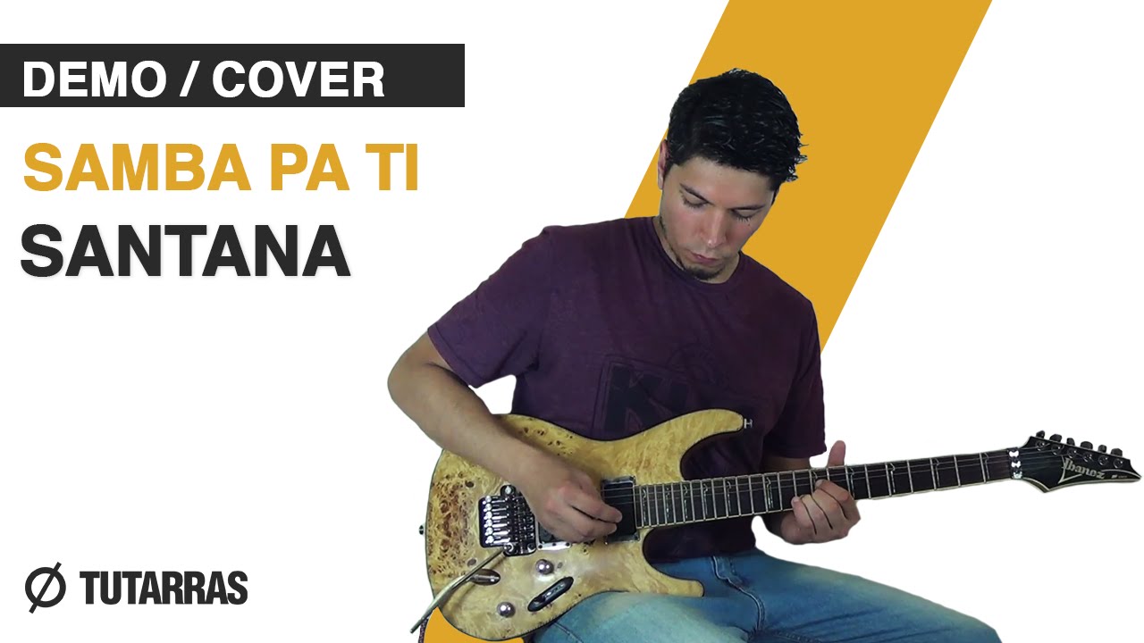 SAMBA PA TI de Santana en Guitarra electrica DEMO COVER